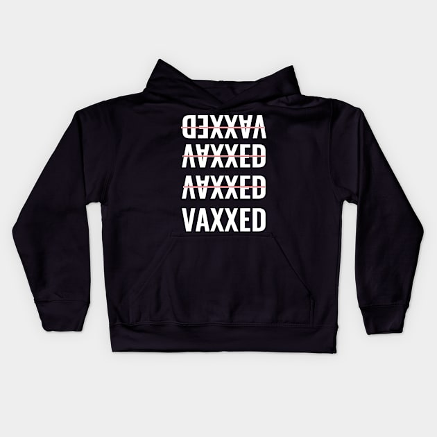 Fully Vaccinated - Vaxxed - Pro Vaccine Kids Hoodie by EagleAvalaunche